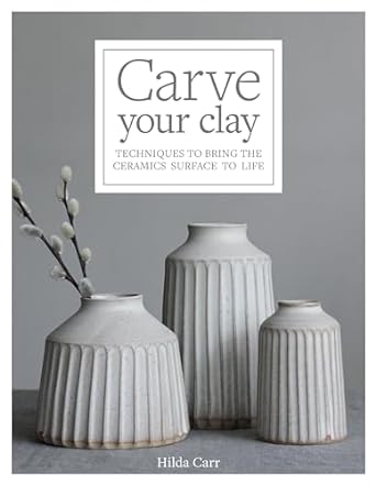 Carve Your Clay